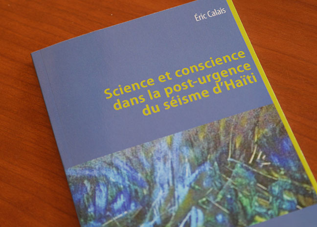 Sciences et conscience dans la post-urgence du séisme d'Haïti, retour d'expérience d'Eric Calais, sismologue à l'ENS sur son rôle de conseiller scientifique pour les Nations Unies de 2010 à 2012