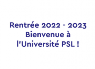 présentation rentrée PSL 2022
