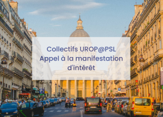 Collectifs UROP@PSL Appel à la manifestation d'intérêt